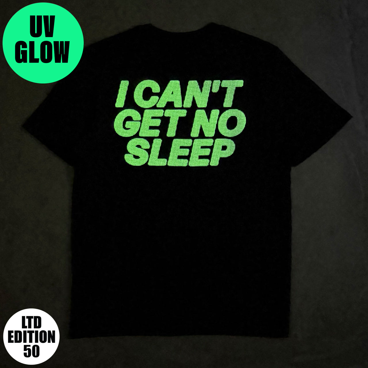 Ltd Edition UV Glow No Sleep - Tshirt - Black