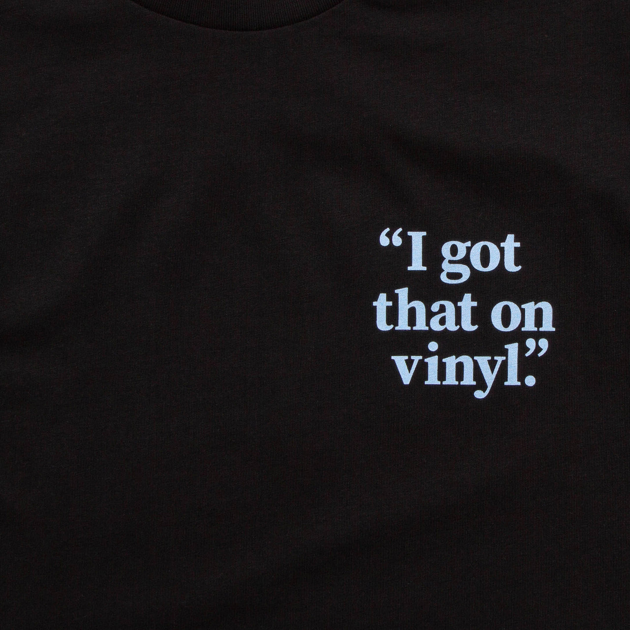 Crest I Got That Vinyl Blue - Tshirt - Black